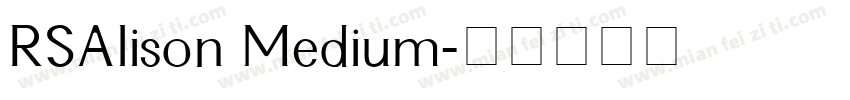 RSAlison Medium字体转换